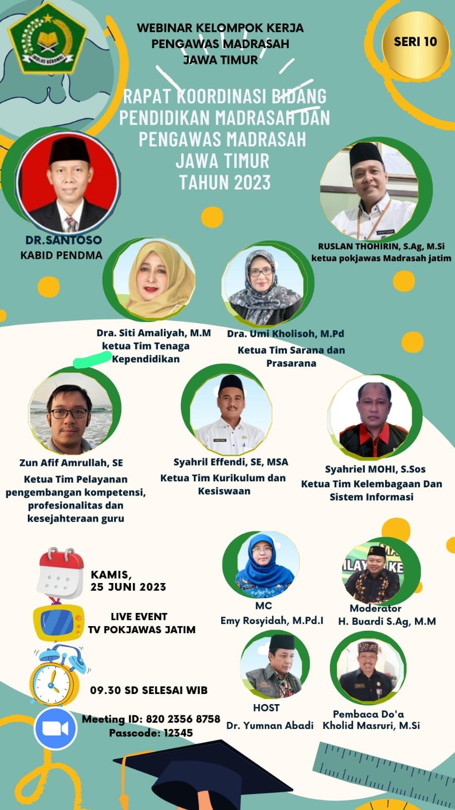 Webinar Pokjawas Madrasah Jatim Seri 10: Rapat Koordinasi Bidang Pendidikan Madrasah dan Pengawas Madrasah Jawa Timur Tahun 2023